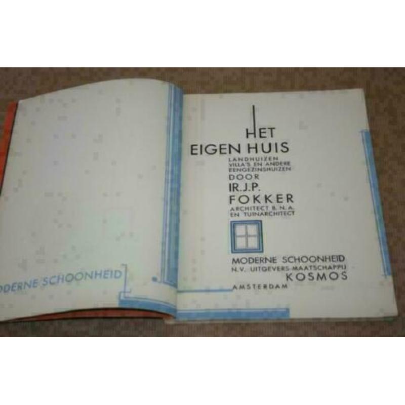 Het eigen huis - J.P. Fokker - Anton Kurvers 1931 !!