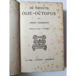 De grote Olie Octopus door "Truth - Rockefeller - 1910