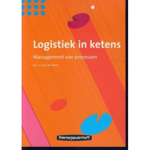 Logistiek in ketens; management van processen; 2006 +CD