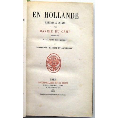En Hollande 1859 Maxime du Camp - Reisverslag Nederland