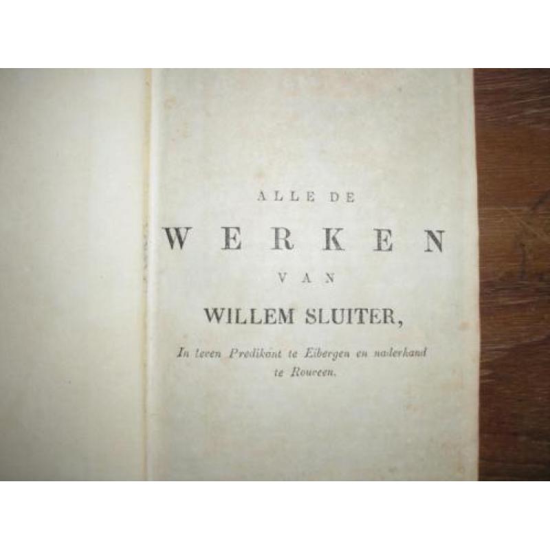 1838 Willem Sluiter, Alle de werken. Laatste uitgave in 2