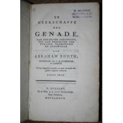 Abraham Booth - De heerschappij der genade (1777)