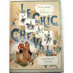Le Chic a Cheval 1891 Vallet - Band Binding Weill - Paarden