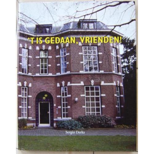 't is Gedaan Vrienden - S. Derks - Z. N Aannemers Vereniging