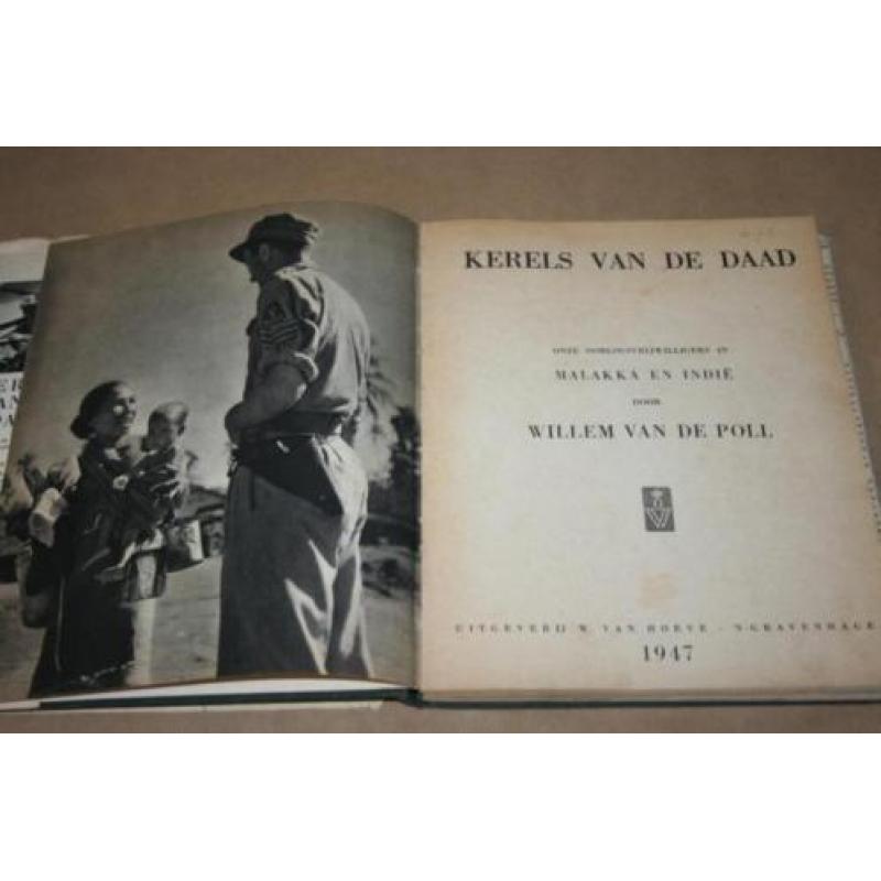 Kerels van de daad - Nederlands-Indië - 1947 !!