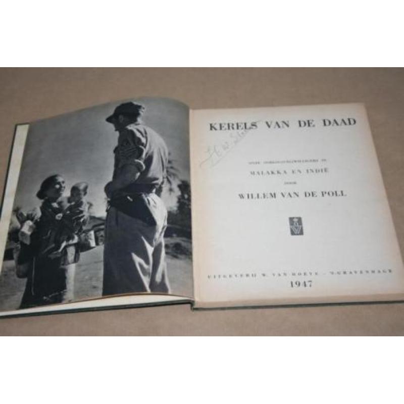 Kerels van de daad - Nederlands-Indië - 1947 !!