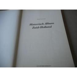 Historisch album Zuid-Holland - Patrick Timmermans