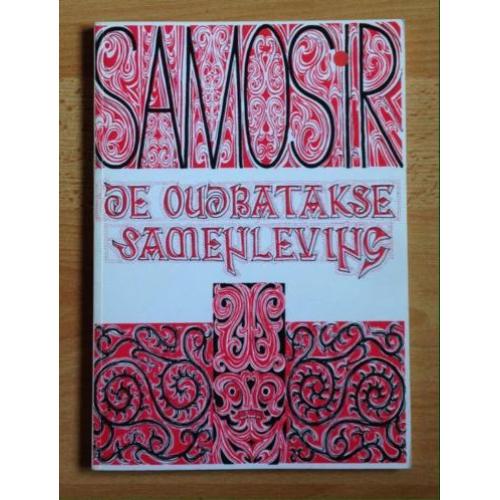 Indonesie - (Samosir) De Oud Batakse Samenleving (Indie)