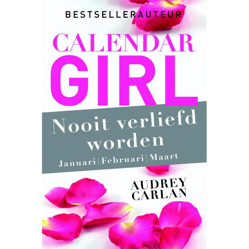 Calendar Girl 1 Nooit verliefd worden januari februari maart